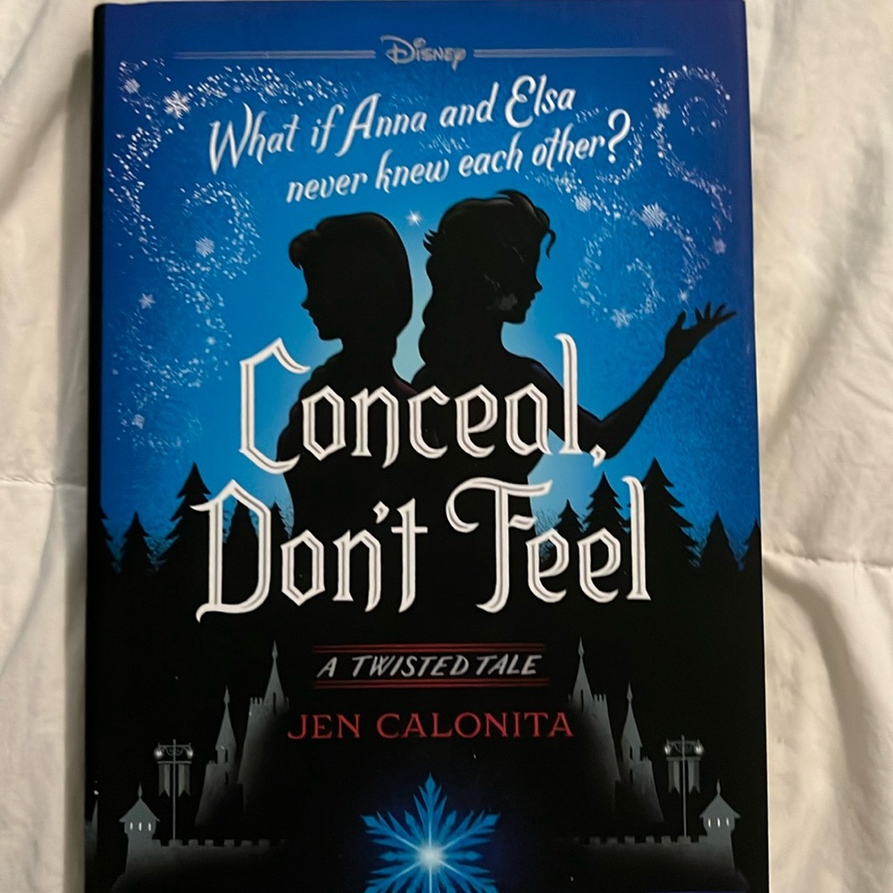 Conceal, Don’t Feel A Twisted Tale by Jen Calonita
